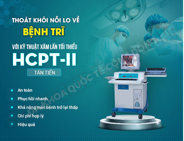 Phương pháp điều trị bệnh trĩ hiệu quả HCPT II