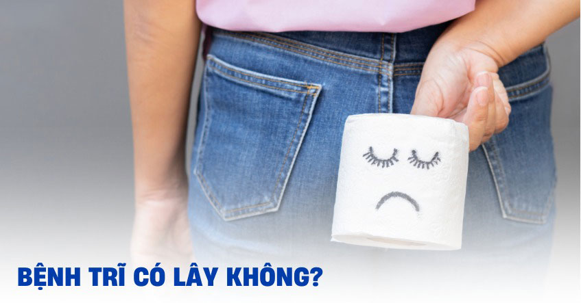Nguyên nhân bệnh trĩ có lây không ?