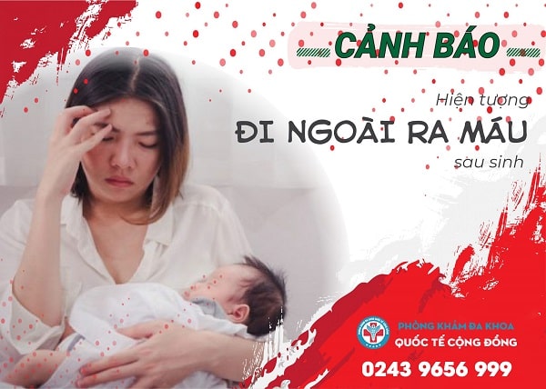 Nhận diện dấu hiệu đi ngoài ra máu sau sinh