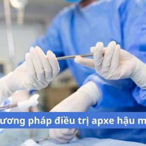 Phương pháp điều trị apxe hậu môn