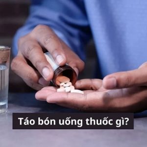 Táo bón uống thuốc gì?